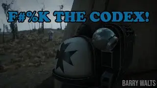 F#%K THE CODEX | a Black Templar 40k Parody