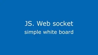 Websocket js - create simple white-board