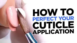 How to Perfect Your Cuticle Application | Prevent Acrylic Nails From Lifting