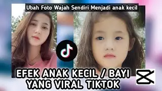 Tutorial Edit Foto Jadi Anak Kecil Viral Tiktok || CAPCUT