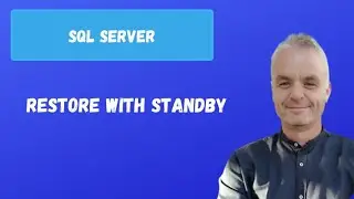 RESTORE WITH STANDBY | SQL server