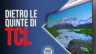 TCL: ecco cosa c'è dietro le quinte del colosso dei televisori