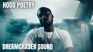 DREAMCHASERS SOUND, Meek Mill - Hood Poetry ft. Lil Durk (2023)