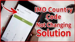 Imo Country Code Not Changing Solution | How To Install IMO On Your Iphone