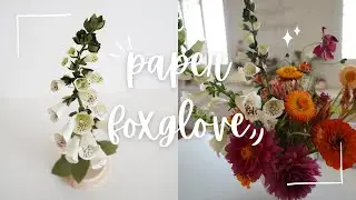 DIY Foxglove Paper Flower Making Cardstock Paper Crafts