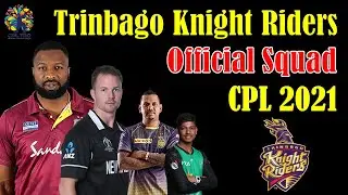 CPL 2021 | Trinbago Knight Riders Official Team Squad CPL 2021 | TKR Full Players List CPL 2021