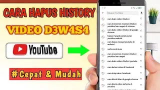 Cara Hapus History Video D3w4s4 Youtube | Menghapus Riwayat Pencarian Youtube Android