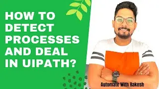 How to Detect if Process is Running and Kill it Using UiPath?  Deal with Task Managers Processes