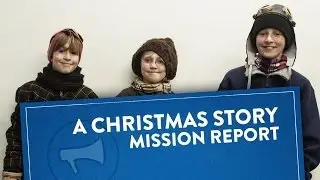 Mission Report: A Christmas Story In Real Life
