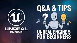 Unreal Engine 5 Beginner Tips & Q&A👻....