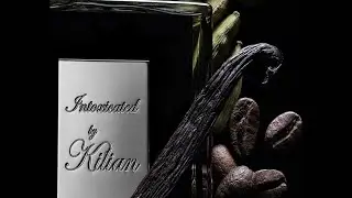 Kilian Intoxicated 