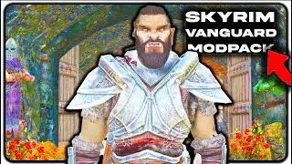 Skyrim Modpack Vanguard - MCO Based Souls-Like ARPG Skyrim - EXTREMELY Performance Friendly