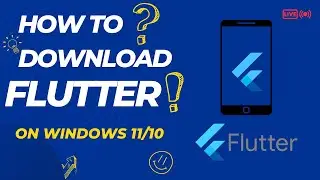 How to Download and Install Flutter on Windows | Flutter Setup Tutorial