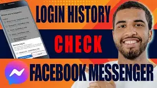 How to Check Login History on Facebook Messenger (2025)