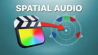 Spatial Audio in Final Cut Pro