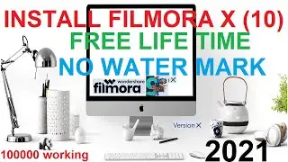 HOW TO ACTIVATE wondershare FILMORA X PERMANENTLY | filmora 10 registered 10000% | filmora X 2021
