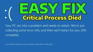 (2025) Fix Stop Code CRITICAL_PROCESS_DIED Windows Error