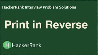 HackerRank - Print in Reverse