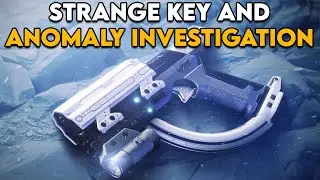 Where to use the strange key and find the Anomaly in Destiny 2 - Magnum Opus Forerunner quest