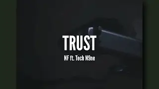 NF - TRUST ft. Tech N9ne [LYRICS]