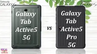 Samsung Galaxy Tab Active 5 vs Samsung Tab Active 5 Pro Which is BEST?