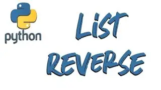 How to Reverse a List in python3