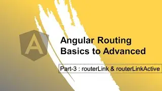 Angular Routing Part-3 : routerLink & routerLinkActive