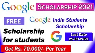 Google Free Scholarship for College Students | Generation Google Scholarship 2021