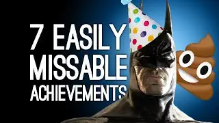 7 Easily Missable Achievements We Can’t Be Bothered to Restart The Game For