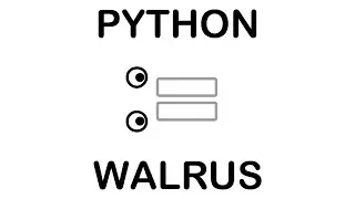 The WALRUS := OPERATOR in PYTHON