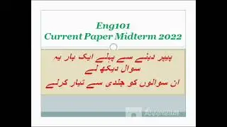 Eng101 Current Papers Midterm 2022 | Eng101 Midterm Paper | Midterm Preparation
