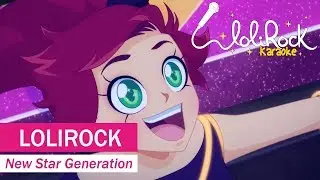 New Star Generation! | Karaoke Version | LoliRock