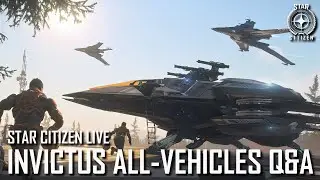 Star Citizen Live: Invictus All-Ships Q&A