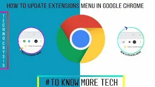 HOW TO UPDATE EXTENSIONS MENU IN GOOGLE CHROME | 2020 |