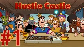 Hustle Castle Прохождение 2021 ч1 - Пробуем построить своё Королевство