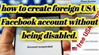 How to create a USA Facebook account that won't get disabled with free USA number or foreign email.