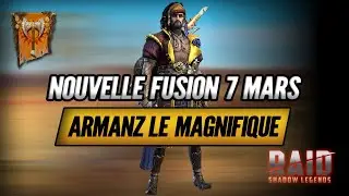 Nouvelle Fusion 7 Mars : Armanz le Magnifique (ou le Berger ?) - Raid Shadow Legends