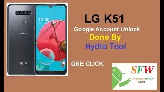 LG k51 Google Account Unlock with Hydra Tool