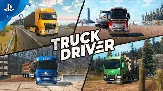 Truck Driver - Launch Trailer | PS4