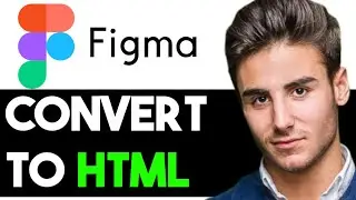 CONVERT FIGMA FILE TO HTML AND CSS 2024! (FULL GUIDE)