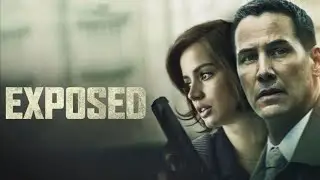 Exposed (2016) Movie || Keanu Reeves, Ana de Armas, Christopher McDonald | Review And Facts