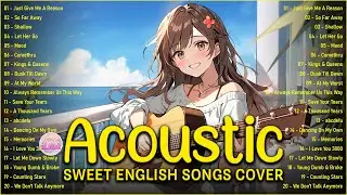 Trending Tiktok Acoustic Cover Love Songs 2024 Playlist ❤️ Soft Acoustic Cover Of Popular Love Songs
