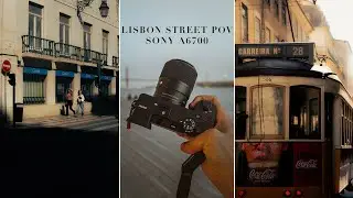POV Street Photography in Lisbon (Sony A6700 & Sigma 30mm F1.4 & 56mm F1.4)