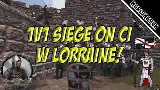 1v1 Siege vs CI! (Lorraine PoV) - Mount and Blade 2 Bannerlord (Persistent Bannerlord)