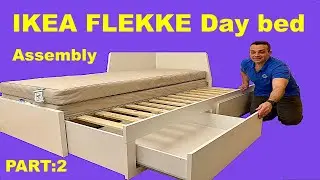 Ikea day bed assembly instructions / IKEA FLEKKE Day bed frame with 2 drawers assembly / PART 2