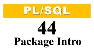 PL/SQL tutorial 44 : Introduction to PL/SQL Packages in Oracle Database By Manish Sharma