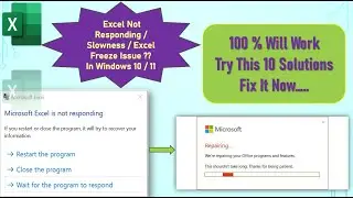 Fix This Issue - Excel Not Responding | Excel Slowness/ Hang /Freeze issue | 100 % Solution