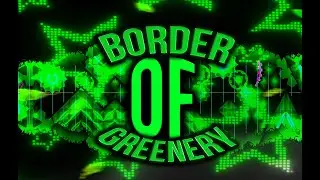 Border OF Greenery By ItzAnyLey | Top 1 on GGDASH !!???