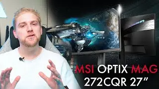 The MSI Optix MAG272CQR Curved Gaming Monitor | Review