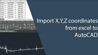 HOW TO PLOT SURVEY DATA FROM EXCEL TO CIVIL 3D?